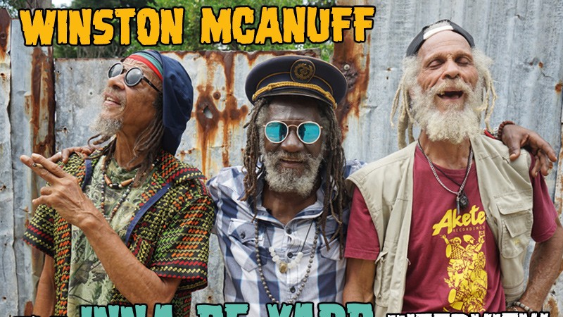 Winston McAnuff - The 'Inna De Yard' Interview