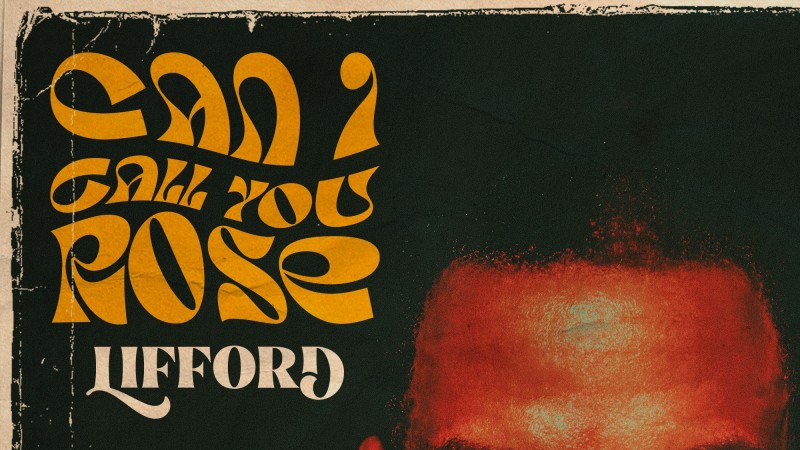 Lifford - Can I Call You Rose 